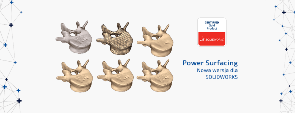 5 wersja Power Surfacing dla SOLIDWORKS jest już dostępna