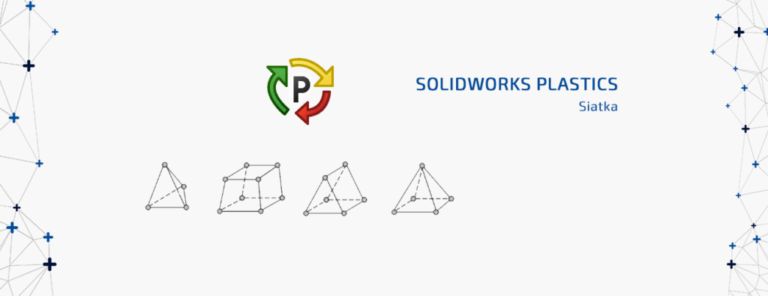 DPSTODAY solidworks plastics siatka