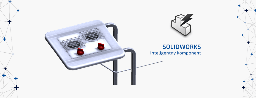 Tworzenie inteligentnych komponentów w SOLIDWORKS dpstoday