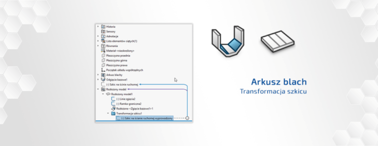 Transformacja szkicu solidworks arkusz blach
