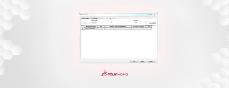 Przywaracamy Okno dialogowe w SOLIWORKS | DPS Software