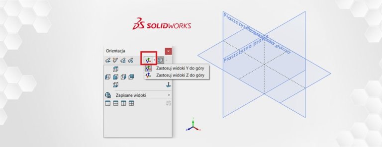 Zmiana orienatacji widoku w SOLIDWORKS 2020 - DPSTODAY - DPS Software