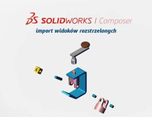 Import widoków rozstrzelenia z SOLIDWORKS 3D CAD do SOLIDWORKS Composer 2020