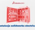 Instrukcja instalacji SOLIDWORKS Electrical