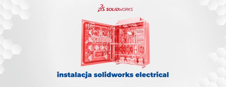 Instrukcja instalacji SOLIDWORKS Electrical