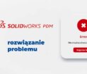 Jak rozwiązać problem z otwieraniem pliku PDF w SOLIDWORKS PDF