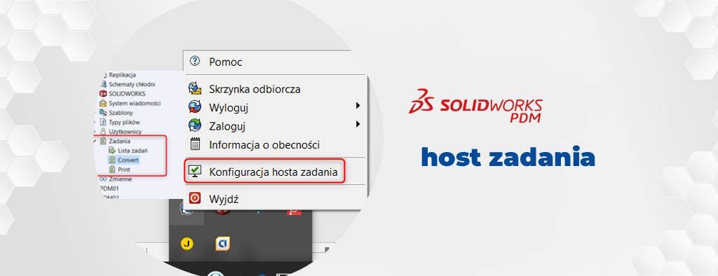 SOLIDWORKS PDM host zadania