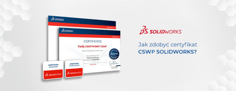Jak zdobyć certyfikat SOLIDWORKS CSWP